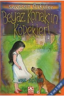 Beyaz Konak’ın Köpekleri - 1