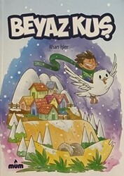 Beyaz Kuş - Mum Yayınları