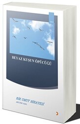 Beyaz Kuşun Öpücüğü - Cinius Yayınları