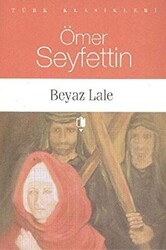 Beyaz Lale - Kurgan Edebiyat