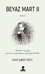 Beyaz Mart II - İmgenin Çocukları Yayınevi