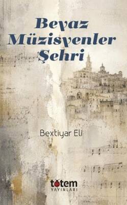Beyaz Müzisyenler Şehri - 1