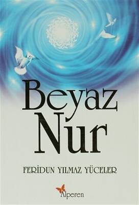 Beyaz Nur - 1