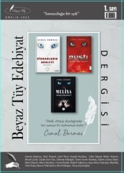 Beyaz Tüy Edebiyat Dergisi Sayı: 1 - Yazşader Yayıncılık