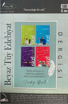 Beyaz Tüy Edebiyat Dergisi Sayı: 2 - 1