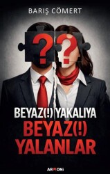 Beyaz Yakalılara Beyaz Yalanlar - Armoni Yayıncılık
