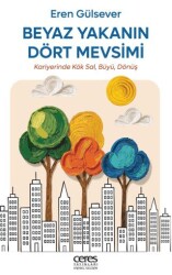 Beyaz Yakanın Dört Mevsimi - Ceres Yayınları
