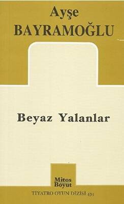 Beyaz Yalanlar - 1