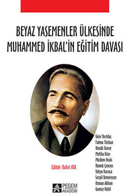 Beyaz Yasemenler Ülkesinde Muhammed İkbal’in Eğitim Davası - 1