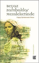 Beyaz Zambaklar Memleketinde - Palet Yayınları