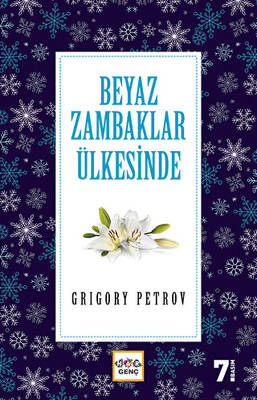 Beyaz Zambaklar Ülkesinde - 1