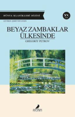 Beyaz Zambaklar Ülkesinde - 1