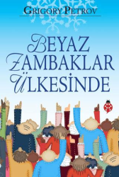Beyaz Zambaklar Ülkesinde - Uğurböceği Yayınları
