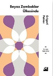 Beyaz Zambaklar Ülkesinde - Doğan Kitap