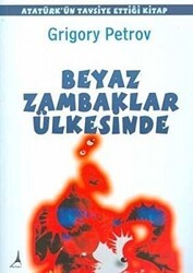 Beyaz Zambaklar Ülkesinde - Alter Yayıncılık