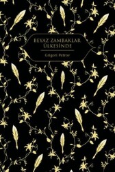Beyaz Zambaklar Ülkesinde - Hep Kitap