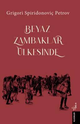 Beyaz Zambaklar Ülkesinde - 1
