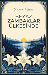 Beyaz Zambaklar Ülkesinde - Tılsım Yayınevi