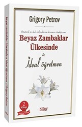 Beyaz Zambaklar Ülkesinde - İdeal Öğretmen 2 Kitap Birarada - Billur Yayınları