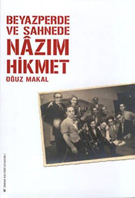 Beyazperde ve Sahnede Nazım Hikmet - 1