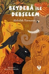 Beydeba ile Debşelem - Turkuvaz Çocuk