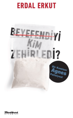 Beyefendiyi Kim Zehirledi? - 1