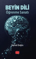 Beyin Dili - Öğrenme Sanatı - Nobel Bilimsel Eserler
