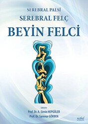 Beyin Felci - Serebral Felç - Serebral Palsi - Nobel Tıp Kitabevi