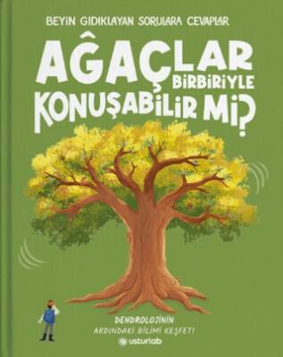 Beyin Gıdıklayan Sorulara Cevaplar 3 - Ağaçlar Birbiriyle Konuşabilir mi? - 1