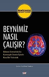 Beynimiz Nasıl Çalışır? - Say Yayınları