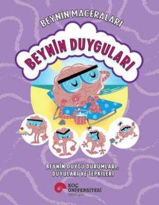Beynin Maceraları: Beynin Duyguları - 1