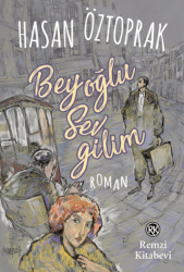 Beyoğlu Sevgilim - Remzi Kitabevi