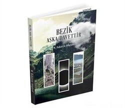 Bezik Aşka Davettir - Sonçağ Yayınları