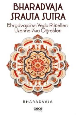 Bhradvaja Srauta Sutra - 1