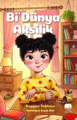 Bi Dünya Aksilik - 1