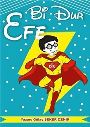 Bi Dur Efe - Tunç Yayıncılık