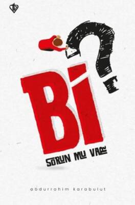 Bi Sorun Mu Var? - 1