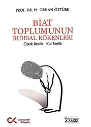Biat Toplumunun Ruhsal Kökenleri - Cumhuriyet Kitapları