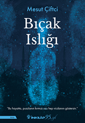 Bıçak Islığı - İnkılap Kitabevi