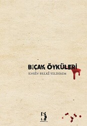 Bıçak Öyküleri - Metinlerarası Kitap