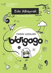 Bidigago- Fikrin Ustaları - Doğan Çocuk