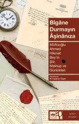 Bigane Durmayın Aşinanıza - Ötüken Neşriyat