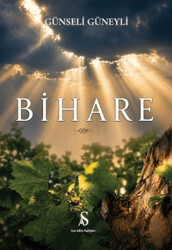 Bihare - Son Adım Yayınları