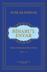 Biharu`l Envar - İmam Rıza Dergahı Yayınları