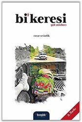 Bi’keresi Yol Anıları - Başlık Yayınları