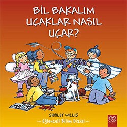Bil Bakalım Uçaklar Nasıl Uçar? - 1001 Çiçek Kitaplar