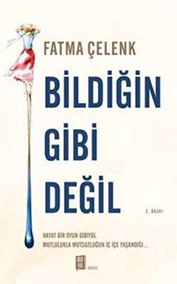 Bildiğin Gibi Değil - 1