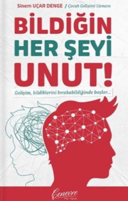 Bildiğin Her Şeyi Unut - 1