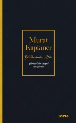 Bileklerimde Şiir - Şiirlerinin Hepsi Bir Şiirdir - Loras Kitap