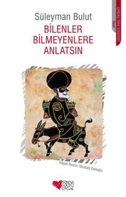Bilenler Bilmeyenlere Anlatsın - 1